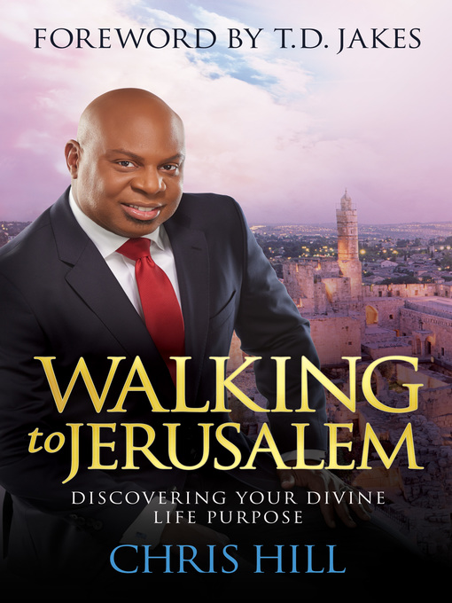 Title details for Walking to Jerusalem by Chris Hill - Available